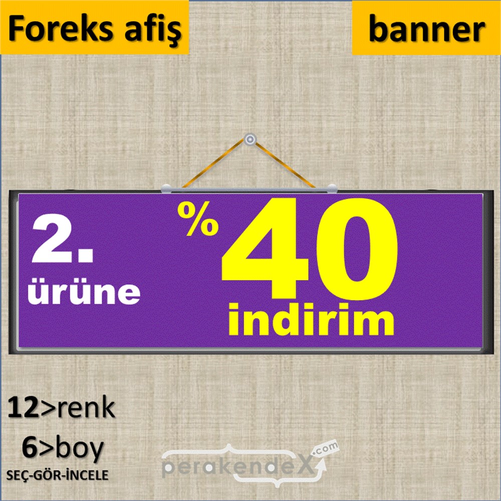2. ürüne yüzde 40 indirim SERT PLASTİK BANNER  -dikdörtgen,tek yön baskı