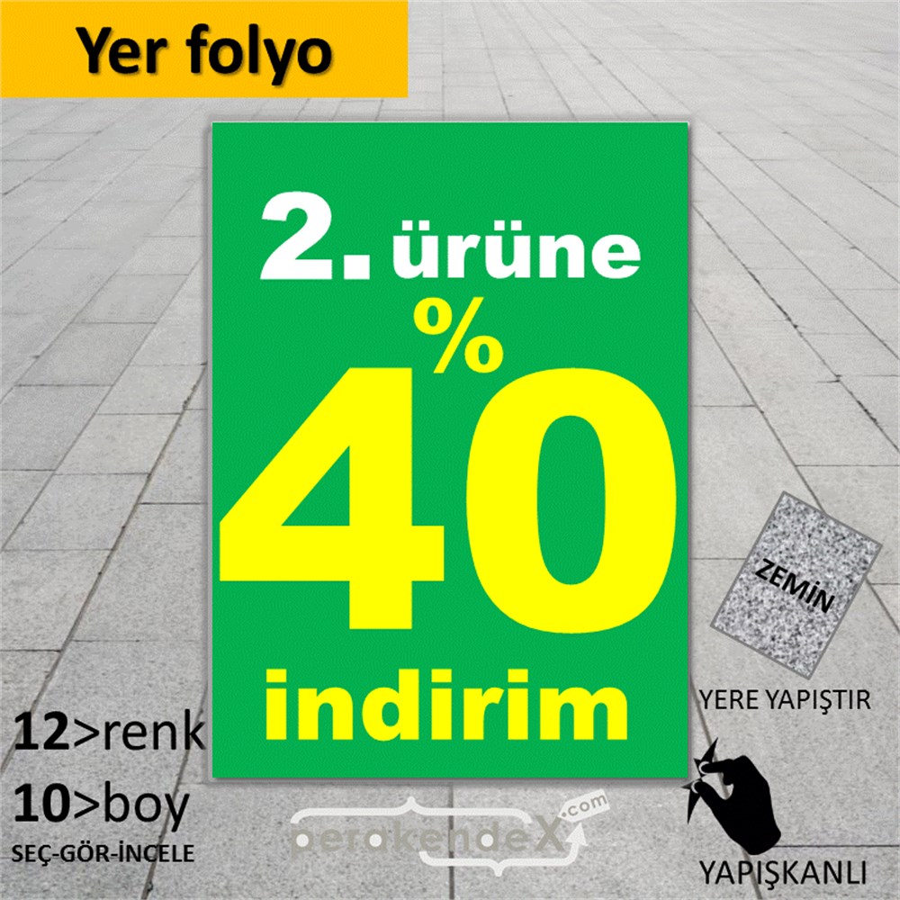 2. ürüne yüzde 40 indirim YER ZEMİNE YAPIŞIR -dikdörtgen,tek yön baskı