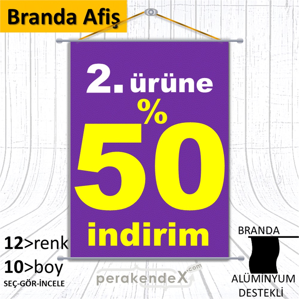 2. ürüne yüzde 50 indirim BRANDA AFİŞİ -dikdörtgen,tek yön baskı