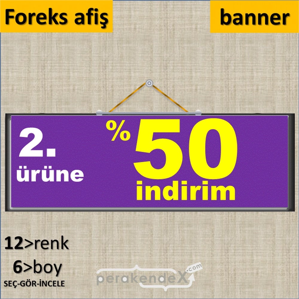 2. ürüne yüzde 50 indirim SERT PLASTİK BANNER  -dikdörtgen,tek yön baskı