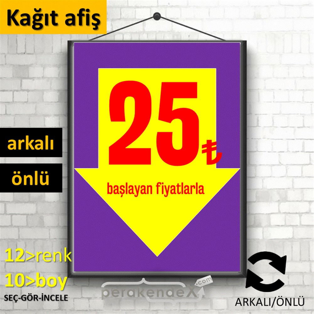 25 Tl Den Başlayan Fiyatlarla Fiyatlık KAĞIT POSTER,  AFİŞ -dikdörtgen,çift yön baskı
