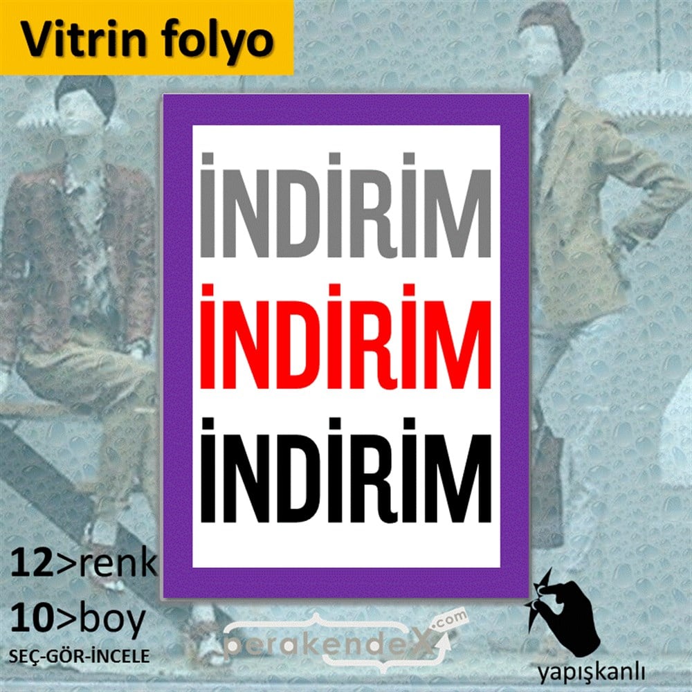 3-1X İndirim Kalın Çerçeveli VİTRİN - CAM FOLYO,  VİNİL -dikdörtgen,tek yön baskı
