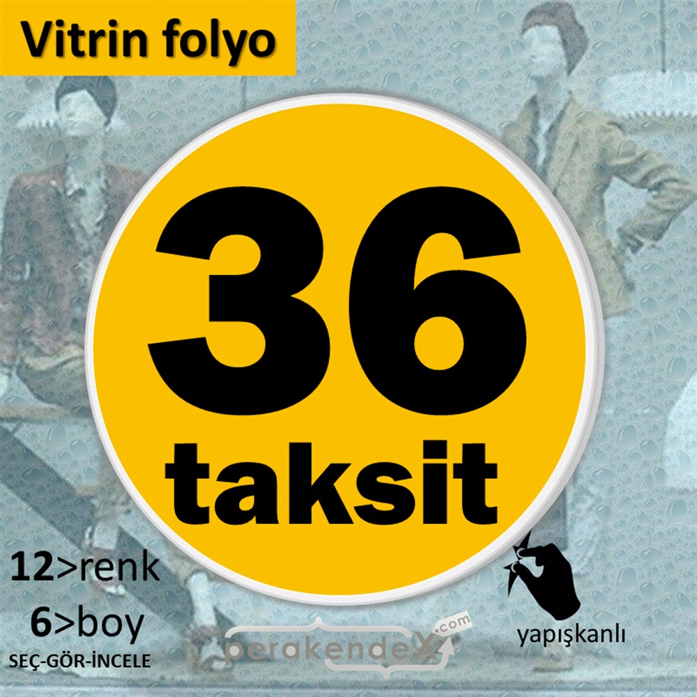 36 Taksit VİTRİN - CAM FOLYO,  VİNİL -oval,tek yön baskı