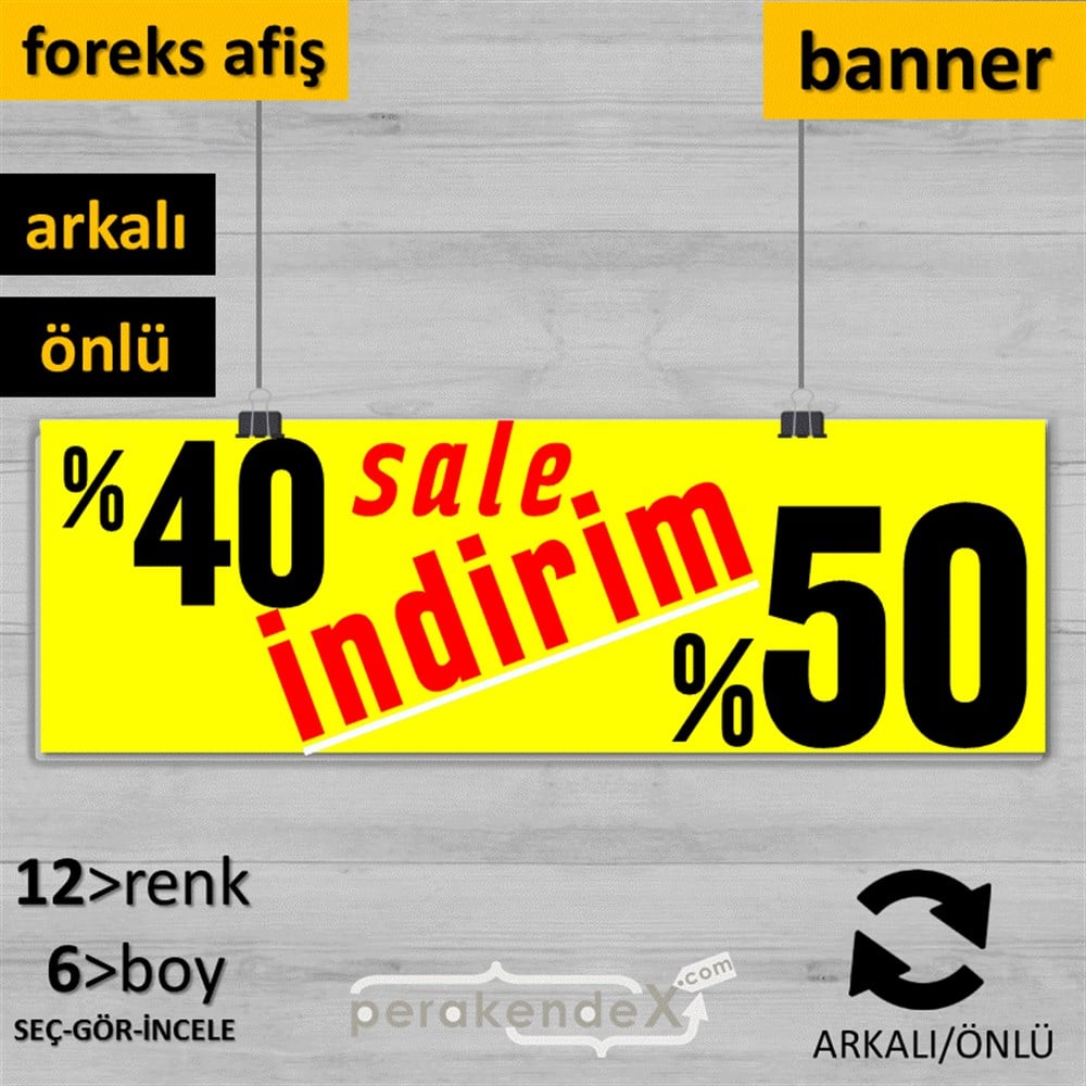 %40 %50 İndirim Sale SERT PLASTİK POSTER,  AFİŞ (BANNER) -dikdörtgen,çift yön baskı