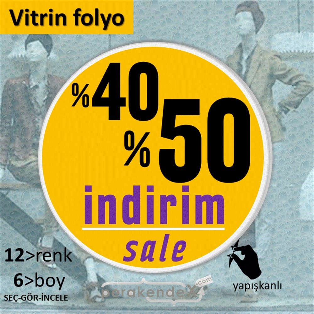 %40 %50 İndirim Sale VİTRİN - CAM FOLYO,  VİNİL -oval,tek yön baskı