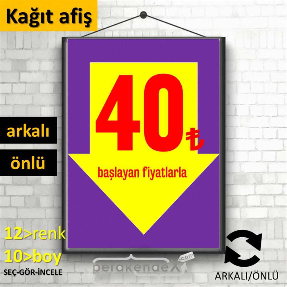 40 Tl Den Başlayan Fiyatlarla Fiyatlık KAĞIT POSTER,  AFİŞ -dikdörtgen,çift yön baskı