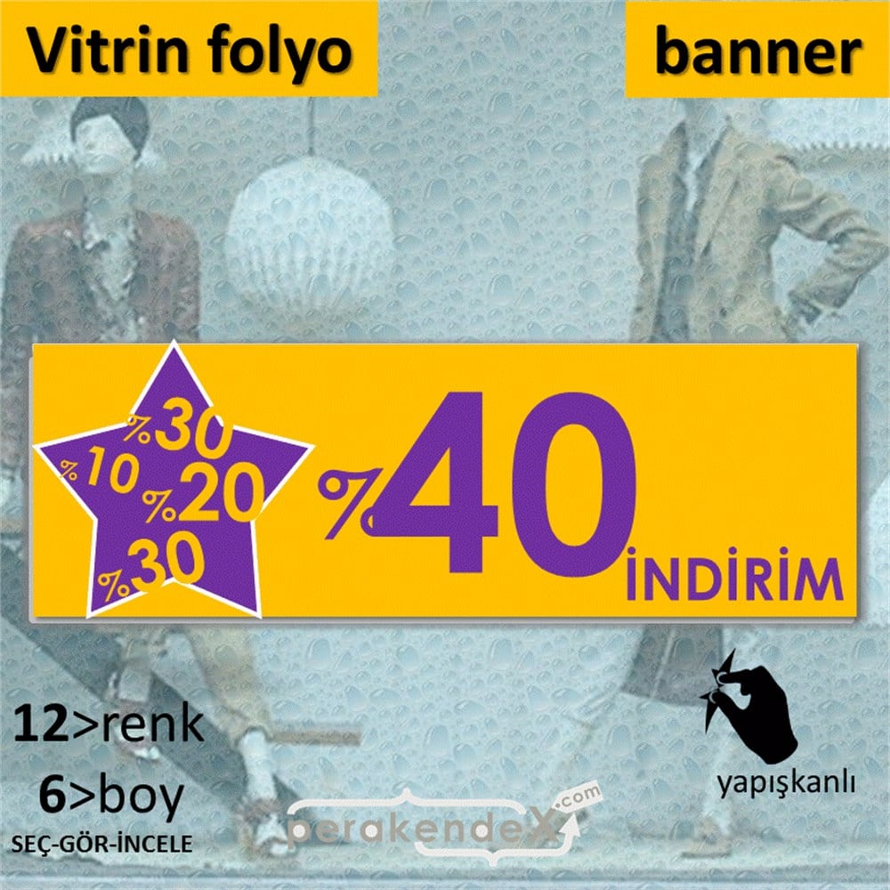%40'A Kadar İndirim Yıldızlı Kademeli VİTRİN, CAM FOLYO,  VİNİL (BANNER) -dikdörtgen,tek yön baskı