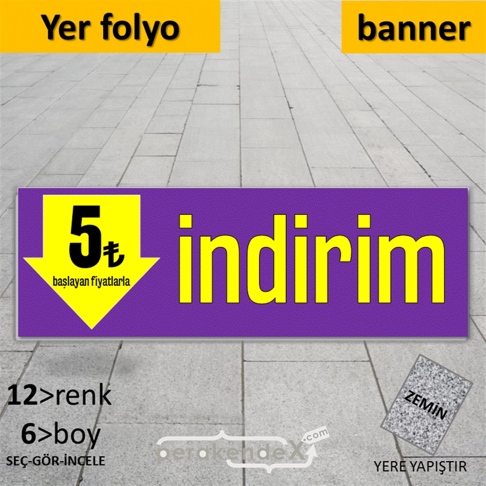 5 Tl Den Başlayan Fiyatlarla Fiyatlık YER - ZEMİN FOLYO,  VİNİL (BANNER) -dikdörtgen,tek yön baskı