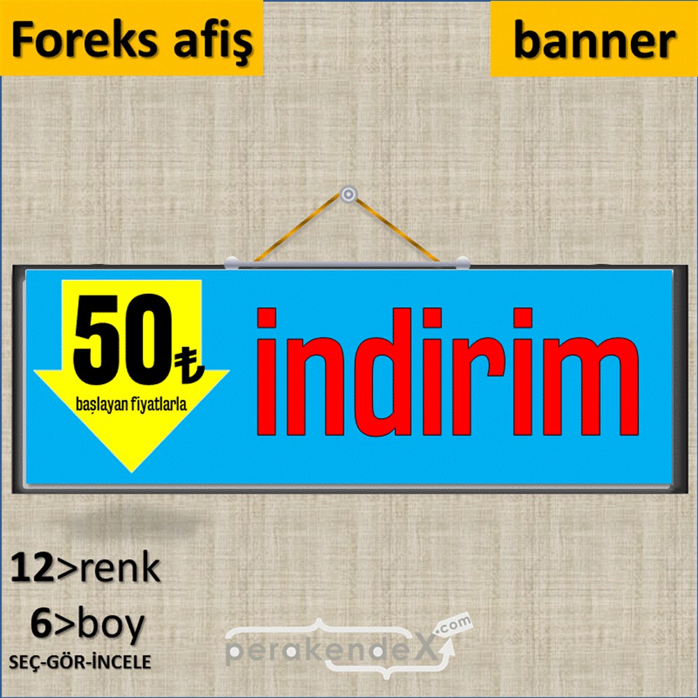50 Tl Den Başlayan Fiyatlarla Fiyatlık SERT PLASTİK POSTER,  AFİŞ (BANNER) -dikdörtgen,tek yön baskı