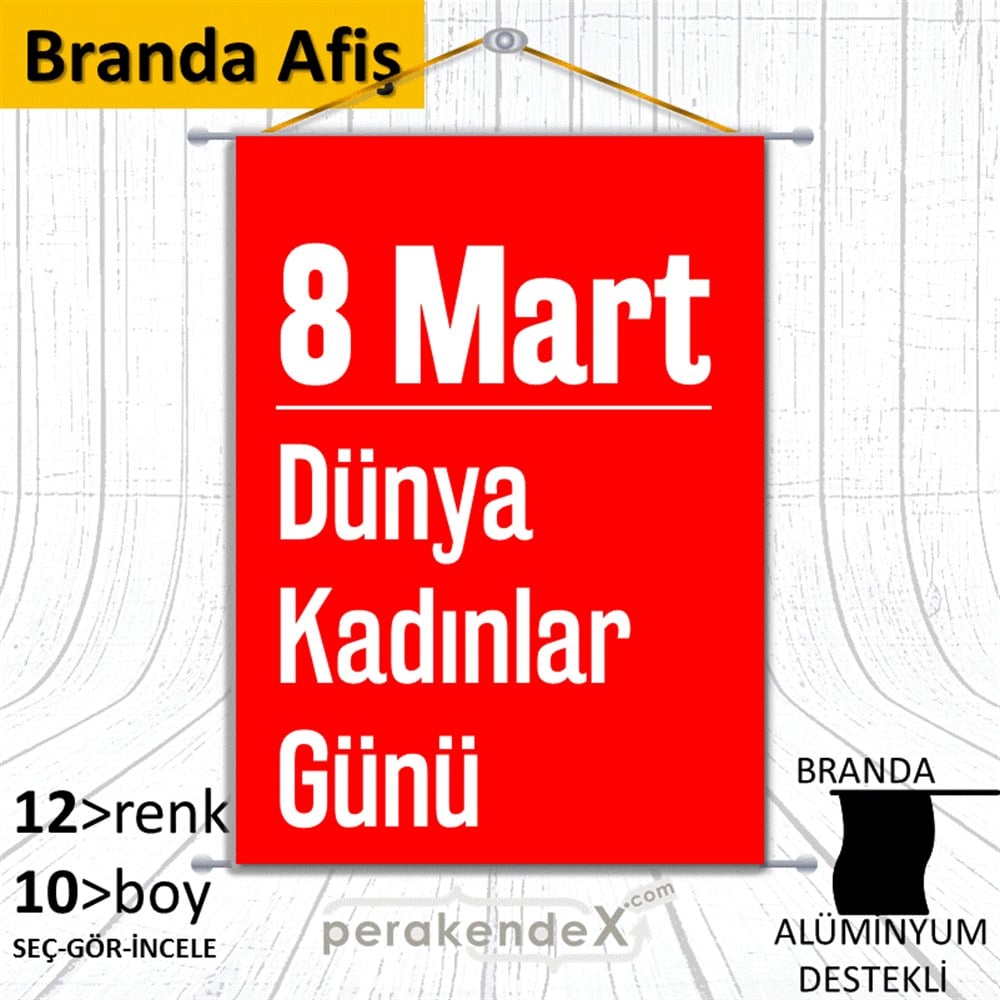 8 Mart Kadınlar Dünya Günü Kutlu Olsun BRANDA POSTER,  AFİŞ -dikdörtgen,tek yön baskı