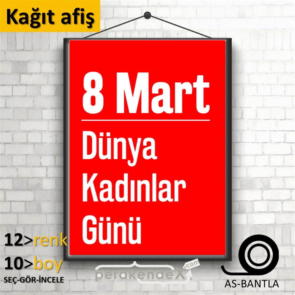 8 Mart Kadınlar Dünya Günü Kutlu Olsun KAĞIT POSTER,  AFİŞ -dikdörtgen,tek yön baskı