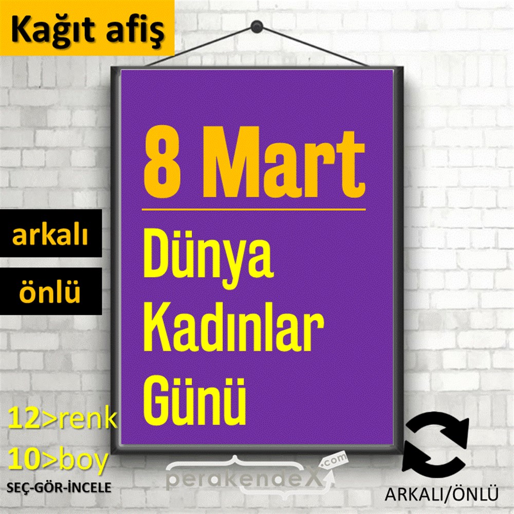 8 Mart Kadınlar Dünya Günü Kutlu Olsun KAĞIT POSTER,  AFİŞ -dikdörtgen,çift yön baskı