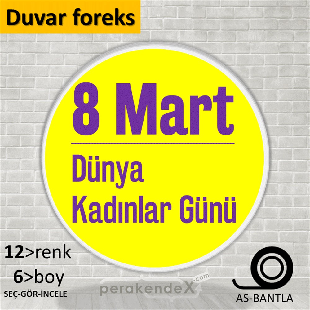 8 Mart Kadınlar Dünya Günü Kutlu Olsun SERT PLASTİK POSTER,  AFİŞ -oval,tek yön baskı