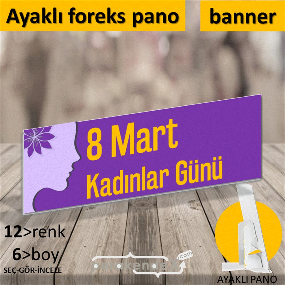 8 Mart Kadınlar Günü Kutlu Olsun KARTON AYAKLI POSTER,  PANO (BANNER) -dikdörtgen,tek yön baskı