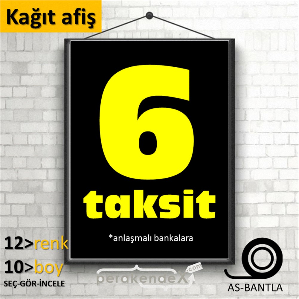 anlaşmalı bankalara 6 taksit POSTERİ -dikdörtgen,tek yön baskı
