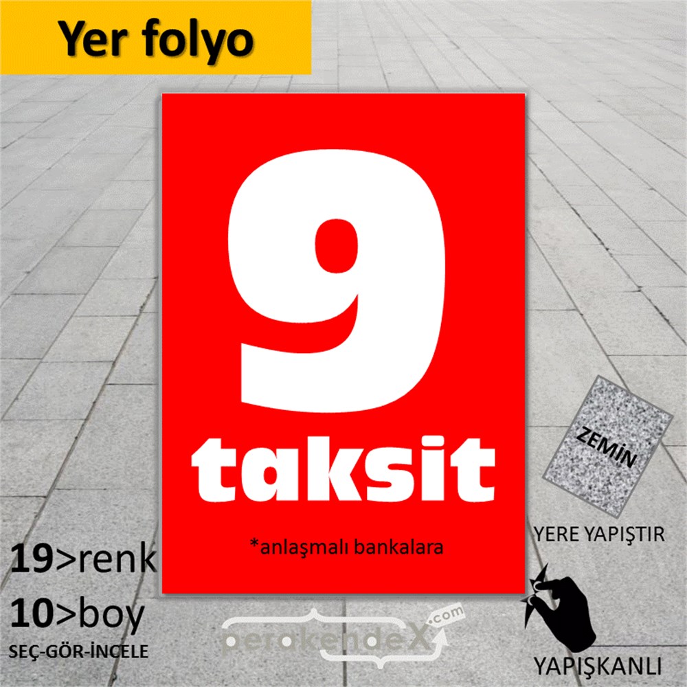 anlaşmalı bankalara 9 taksit YER ZEMİNE YAPIŞIR -dikdörtgen,tek yön baskı