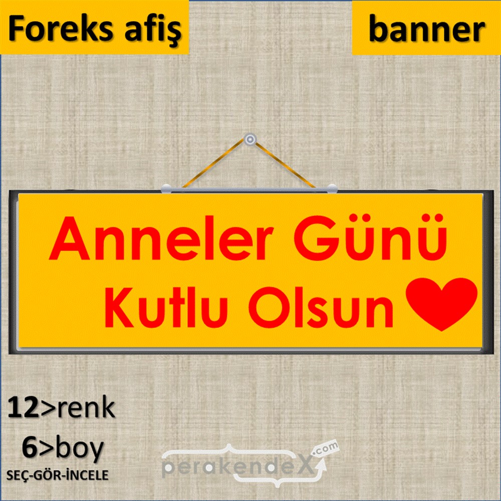 Anneler Günü Kutlu Olsun Kalpli SERT PLASTİK POSTER,  AFİŞ (BANNER) -dikdörtgen,tek yön baskı