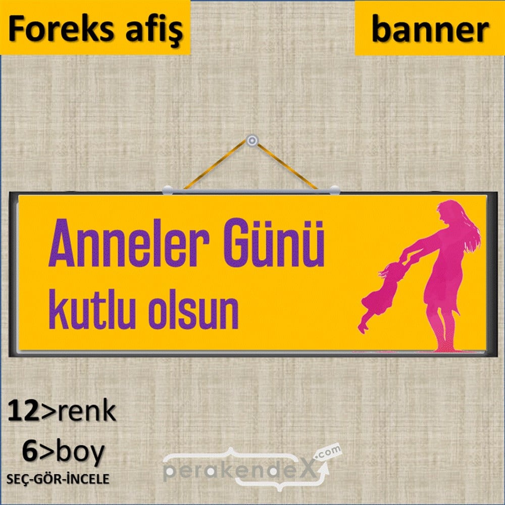 Anneler Günü Kutlu Olsun SERT PLASTİK POSTER,  AFİŞ (BANNER) -dikdörtgen,tek yön baskı