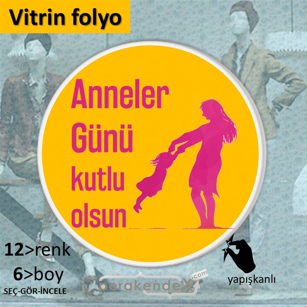 Anneler Günü Kutlu Olsun VİTRİN - CAM FOLYO,  VİNİL -oval,tek yön baskı