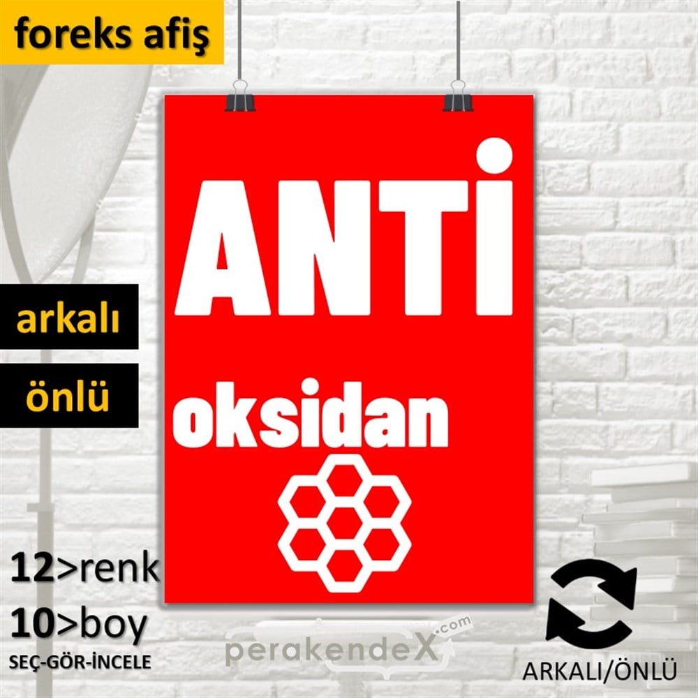 Antioksidan Yazısı SERT PLASTİK POSTER,  AFİŞ -dikdörtgen,çift yön baskısert plastik poster,  afiş