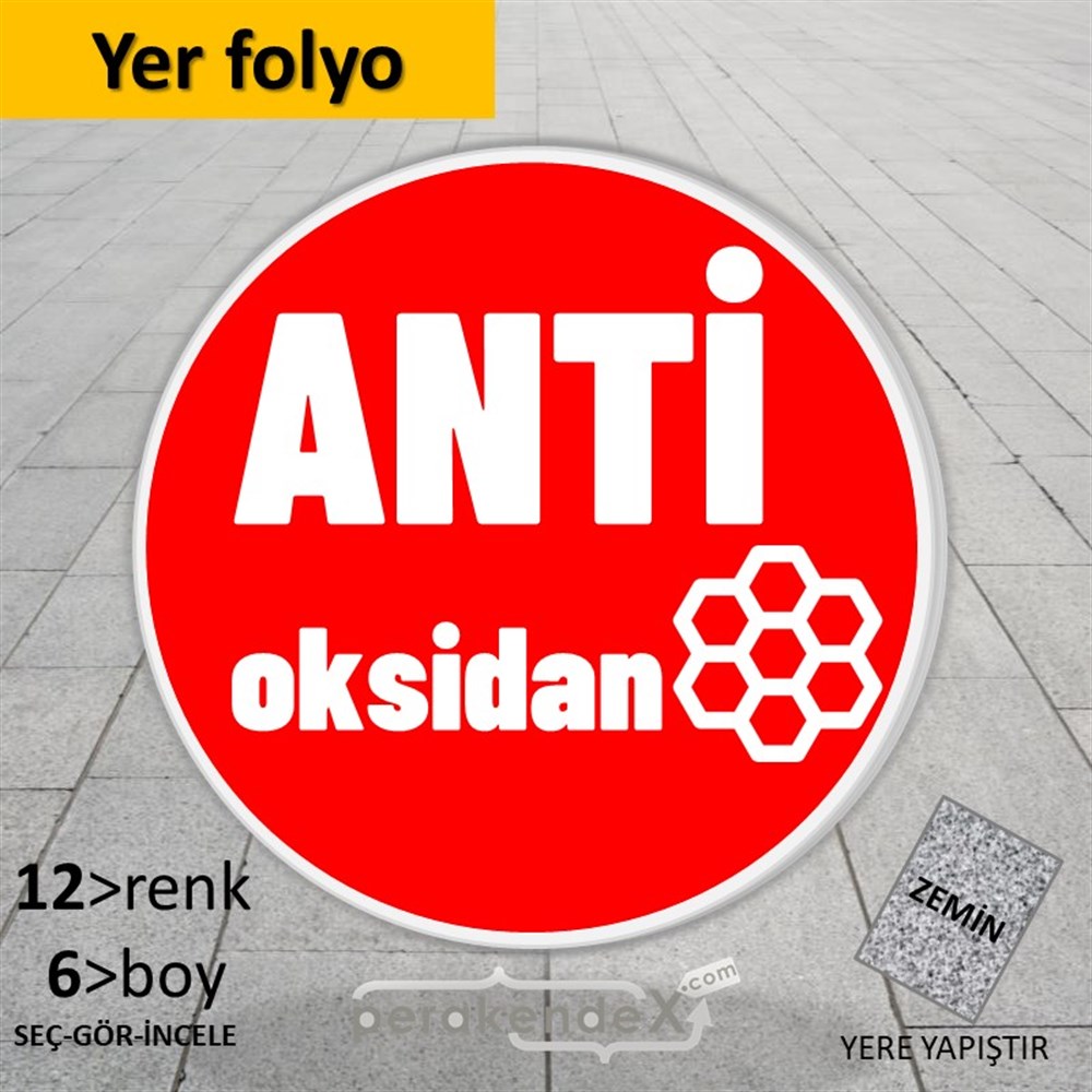 Antioksidan Yazısı YER - ZEMİN FOLYO,  VİNİL -oval,tek yön baskıyer - zemin folyo,  vinil