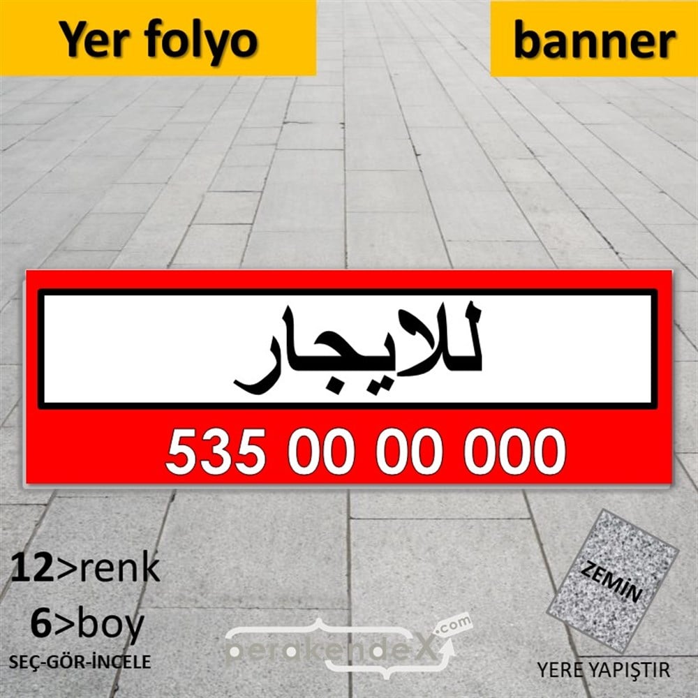 Arapça Kiralık Yazısı 005 YER - ZEMİN FOLYO,  VİNİL (BANNER) -dikdörtgen,tek yön baskıyer - zemin folyo,  vinil