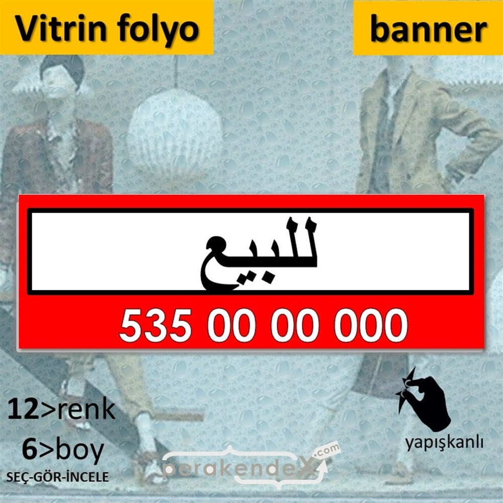 Arapça Satılık Yazısı 005 VİTRİN, CAM FOLYO,  VİNİL (BANNER) -dikdörtgen,tek yön baskıvitrin - cam folyo,  vinil