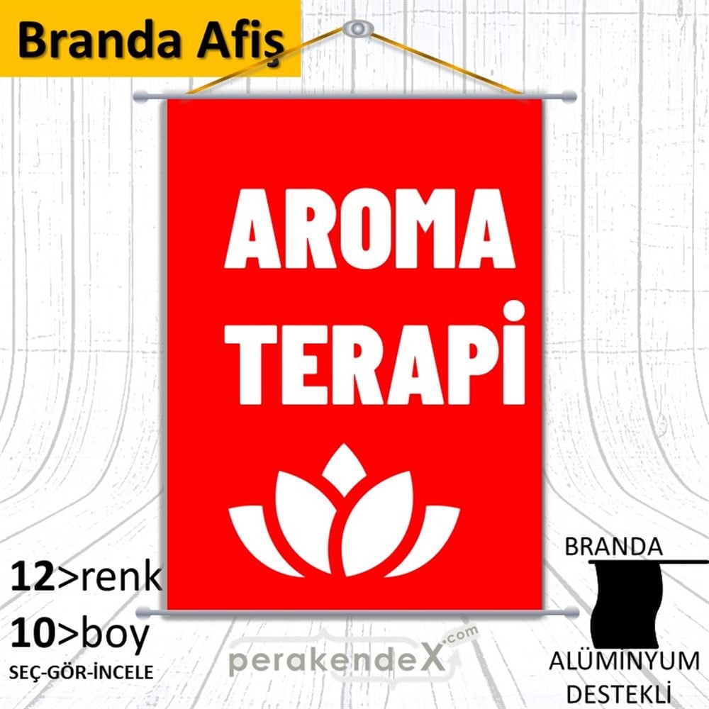 Aroma Terapi Ürünleri BRANDA POSTER,  AFİŞ -dikdörtgen,tek yön baskıbranda poster,  afiş