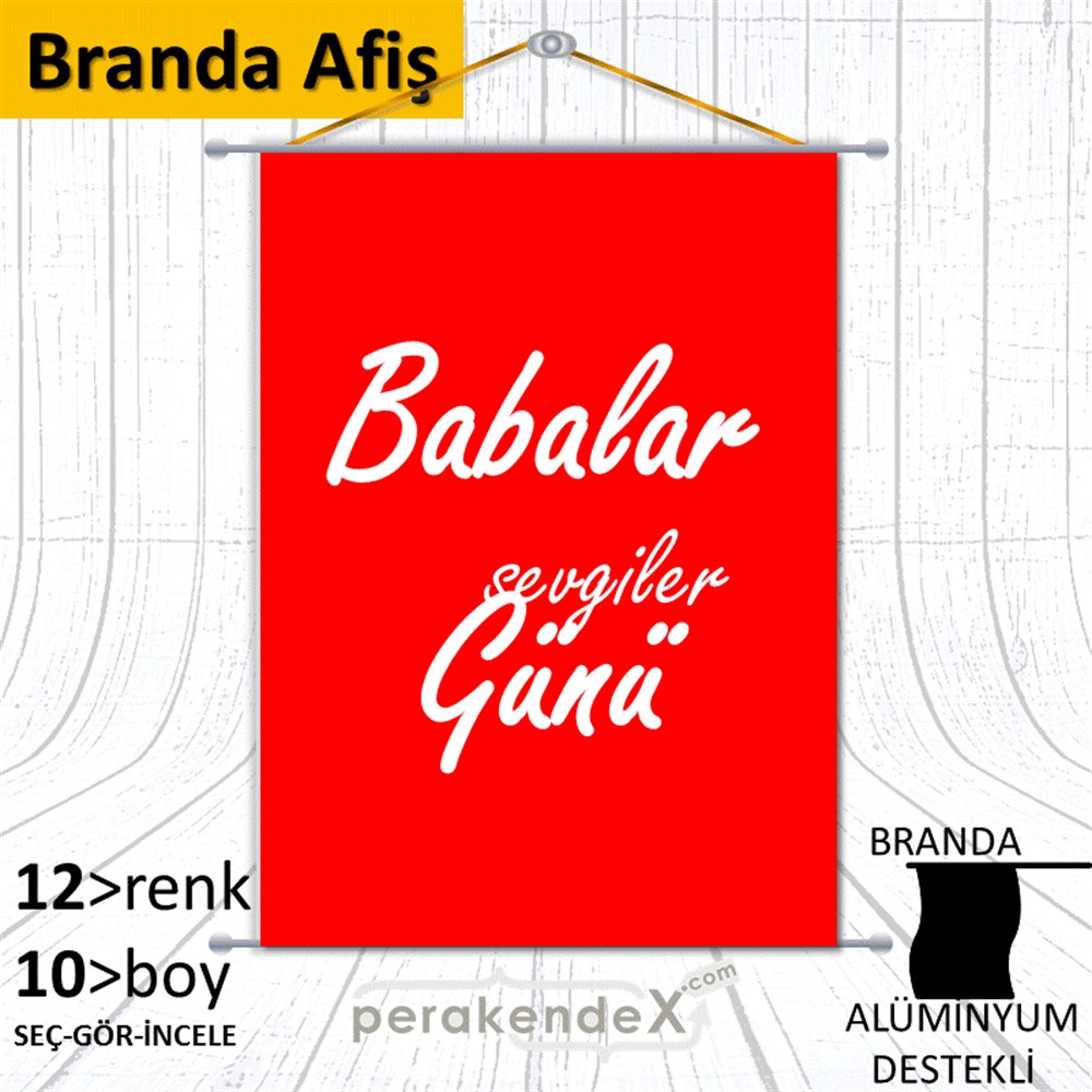 Babalar Günü Sevgiler BRANDA POSTER,  AFİŞ -dikdörtgen,tek yön baskı
