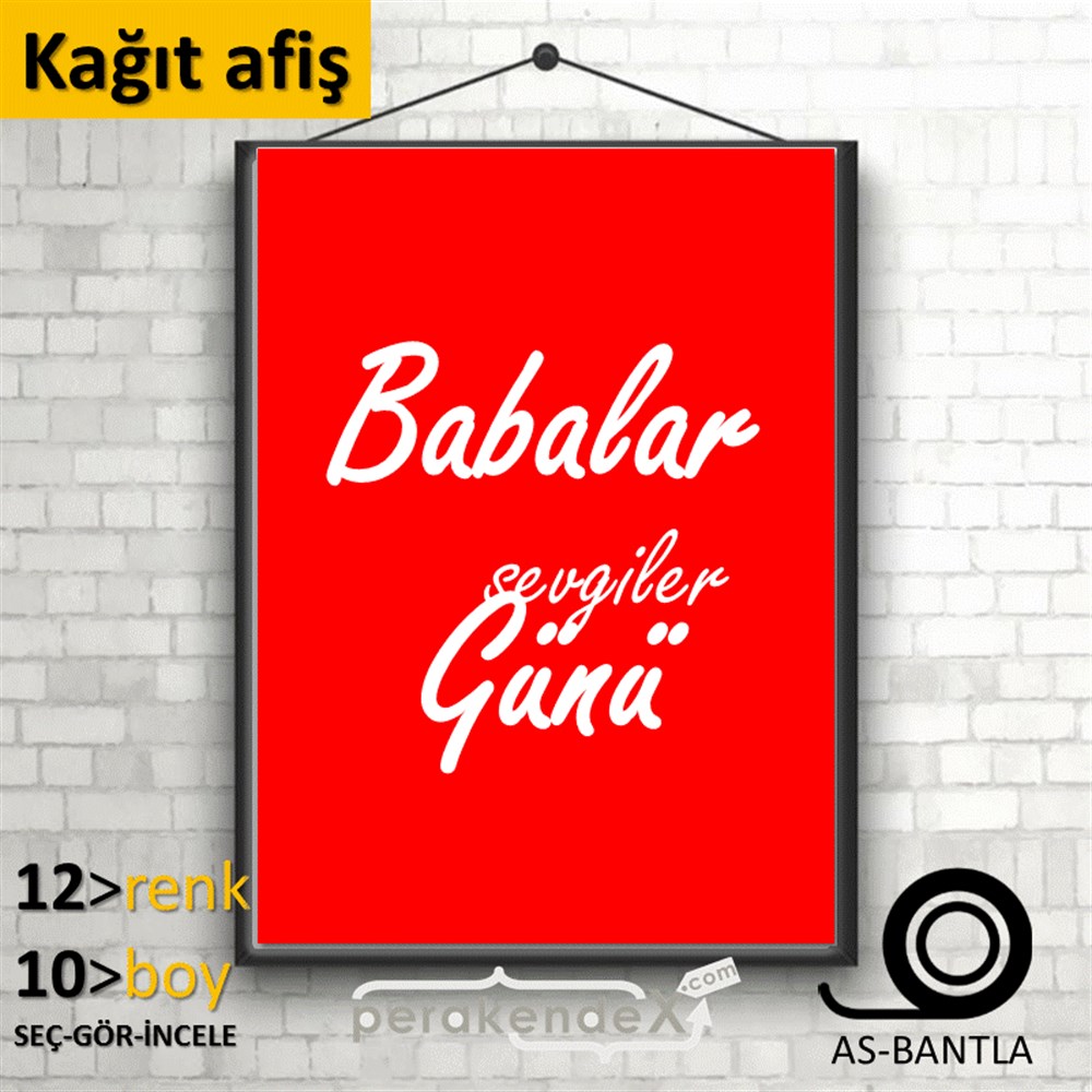 Babalar Günü Sevgiler KAĞIT POSTER,  AFİŞ -dikdörtgen,tek yön baskı