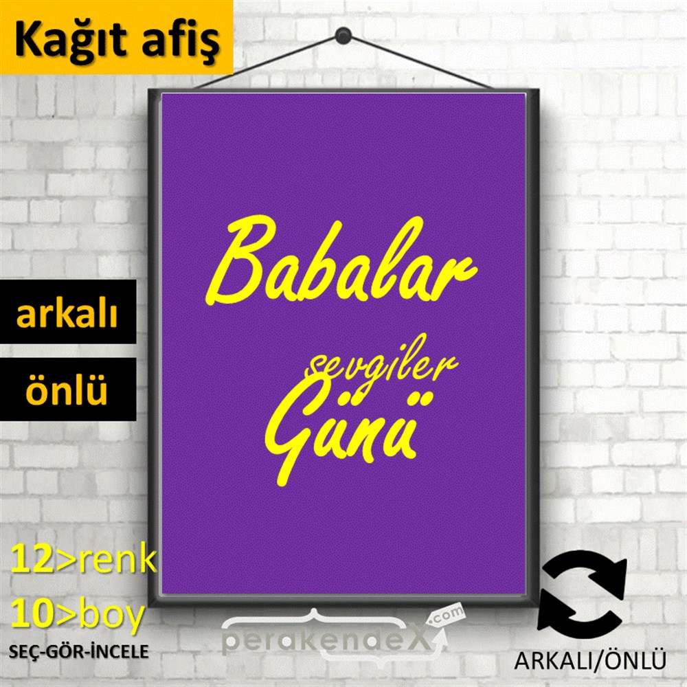 Babalar Günü Sevgiler KAĞIT POSTER,  AFİŞ -dikdörtgen,çift yön baskı