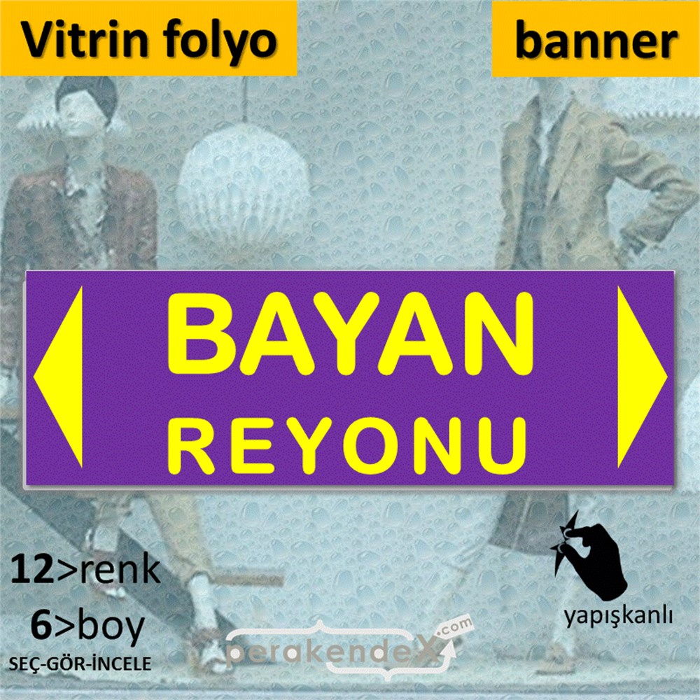bayan reyonu yönlendirme CAMA YAPIŞAN FOLYO BANNER -dikdörtgen,tek yön baskı