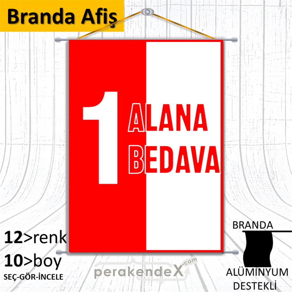 Bir Alana Bir Bedava BRANDA POSTER,  AFİŞ -dikdörtgen,tek yön baskı
