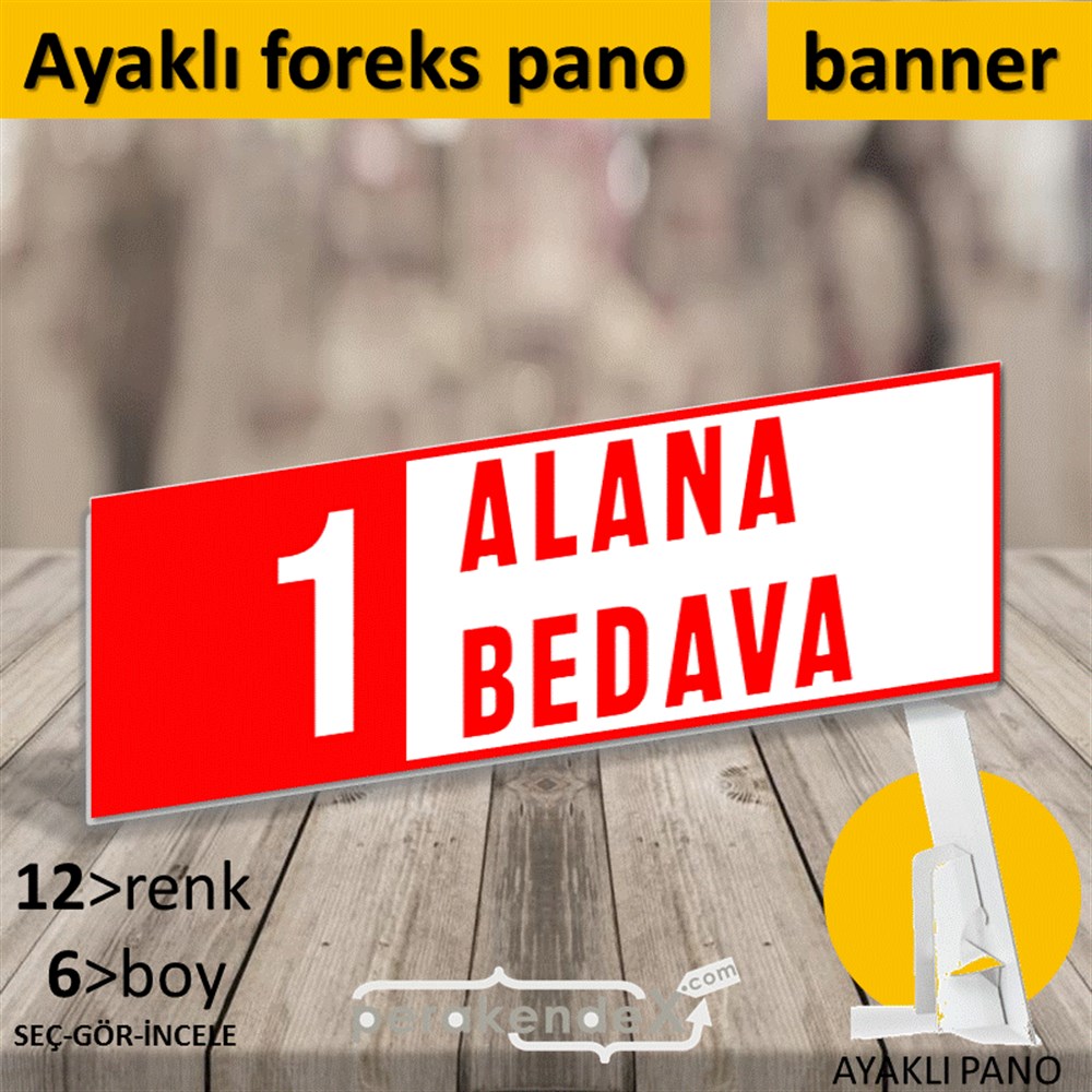 Bir Alana Bir Bedava KARTON AYAKLI POSTER,  PANO (BANNER) -dikdörtgen,tek yön baskı