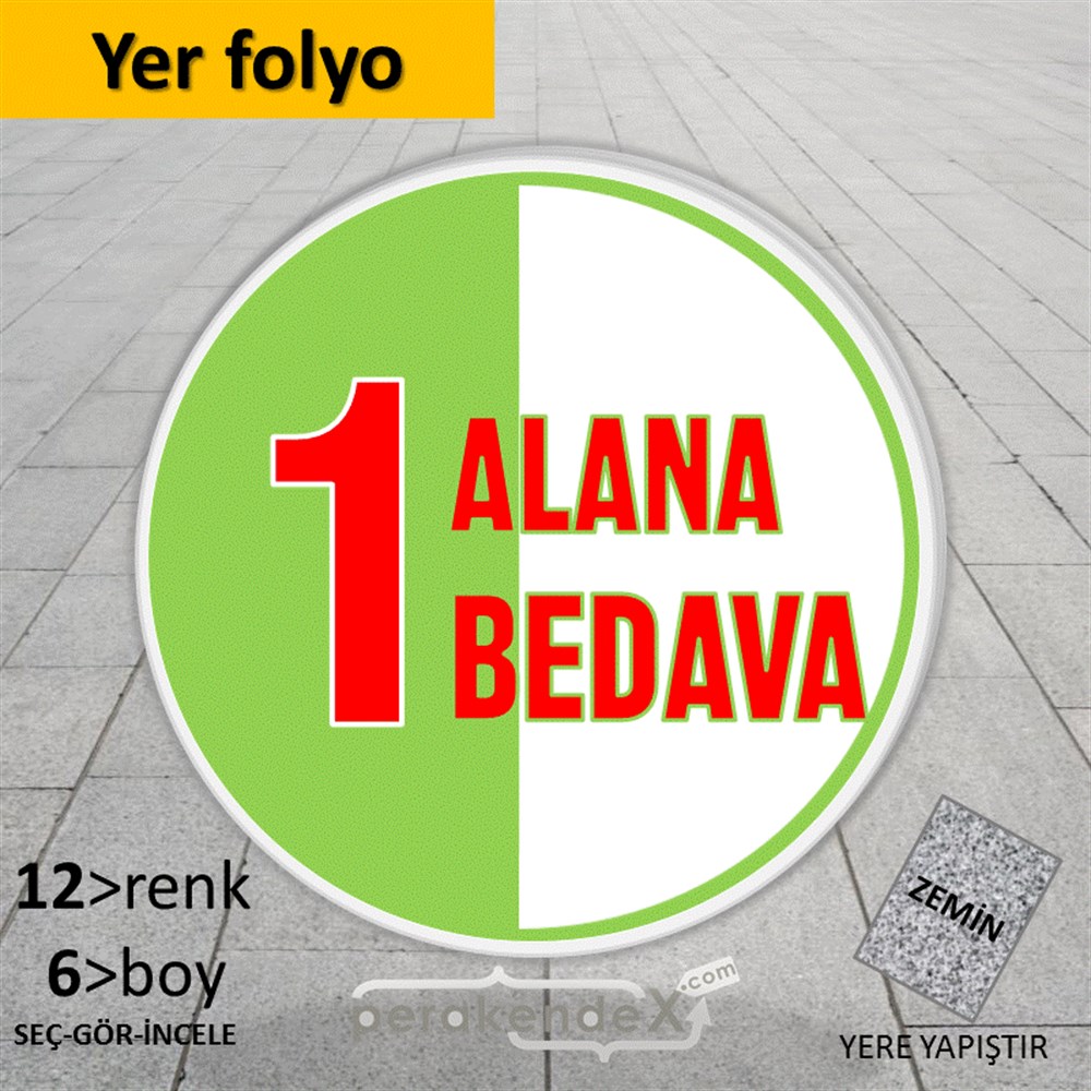 Bir Alana Bir Bedava YER - ZEMİN FOLYO,  VİNİL -oval,tek yön baskı