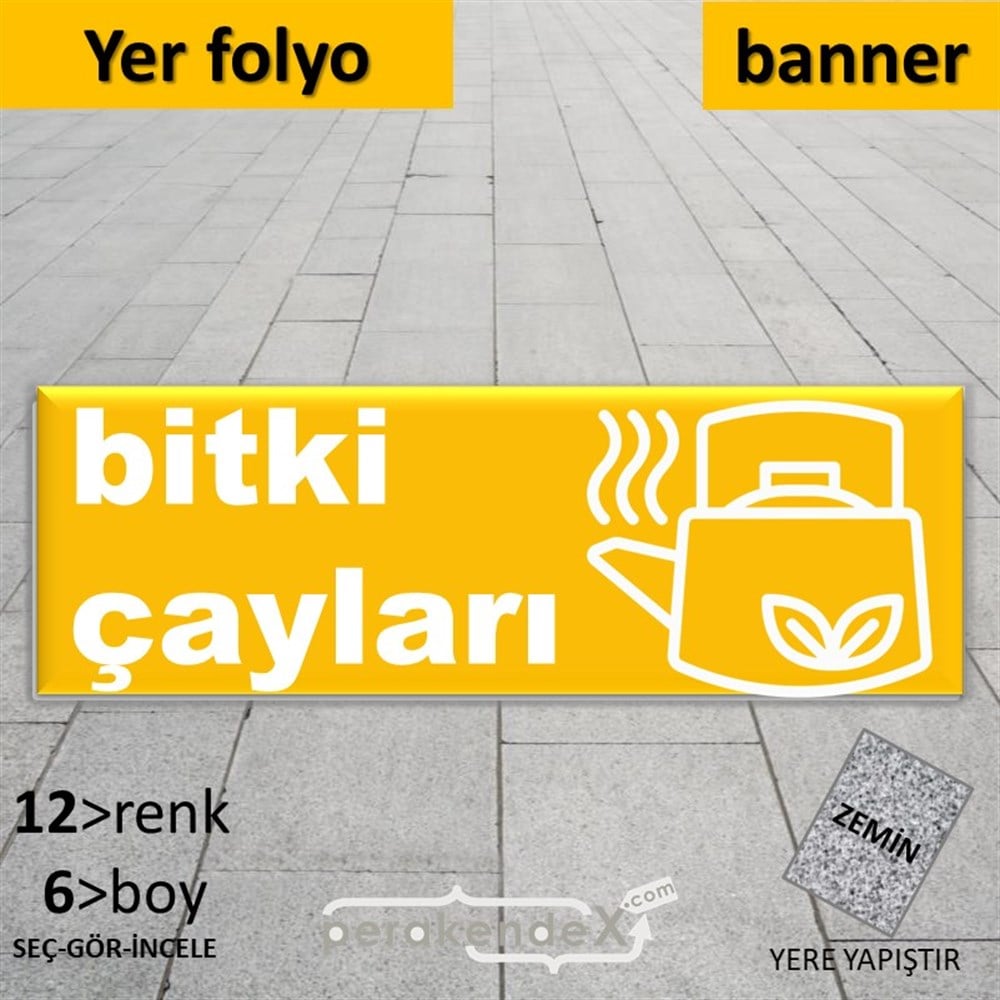 Bitki Çayları YER - ZEMİN FOLYO,  VİNİL (BANNER) -dikdörtgen,tek yön baskıyer - zemin folyo,  vinil