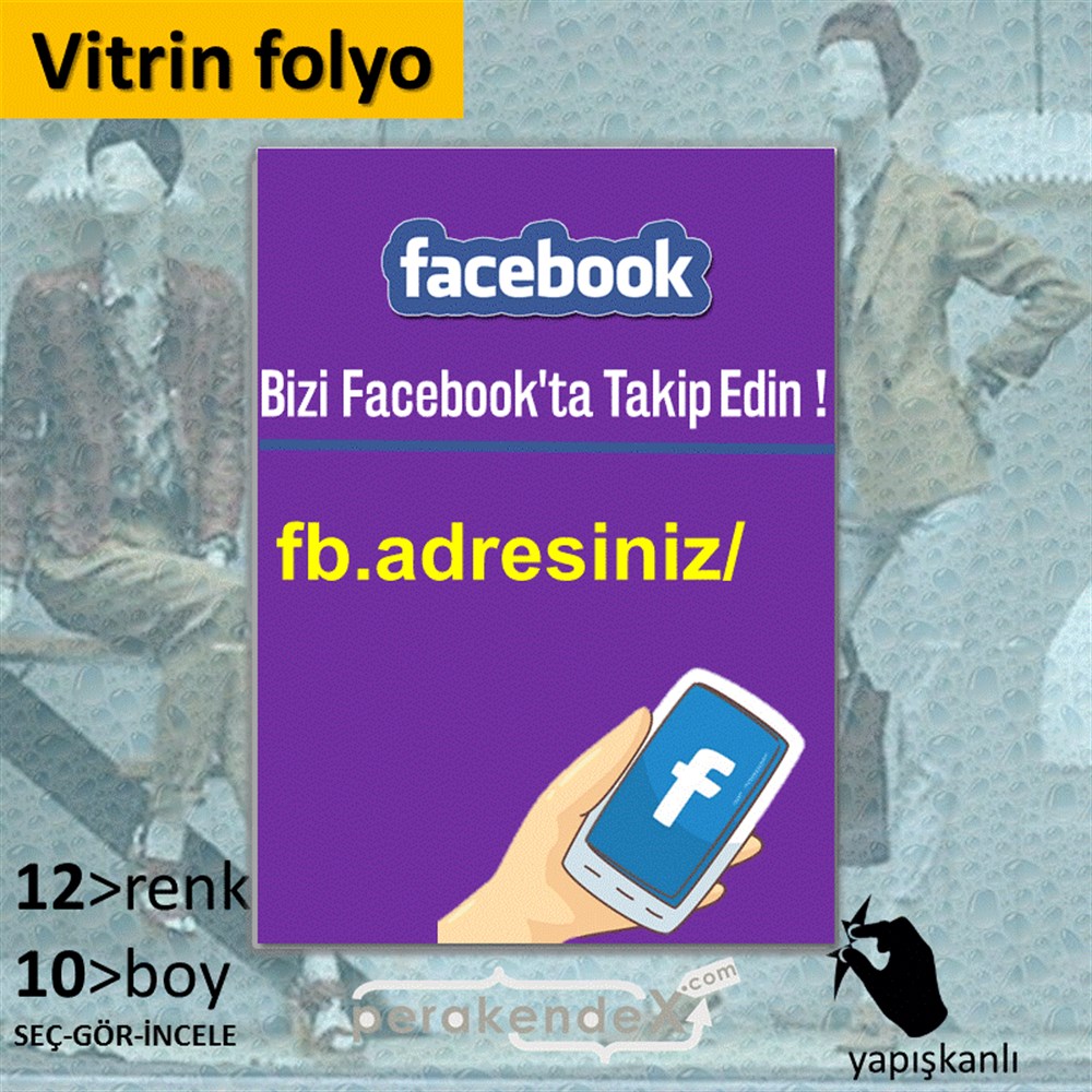 Bizi Facebook'Da Takip Edin ! VİTRİN - CAM FOLYO,  VİNİL -dikdörtgen,tek yön baskı