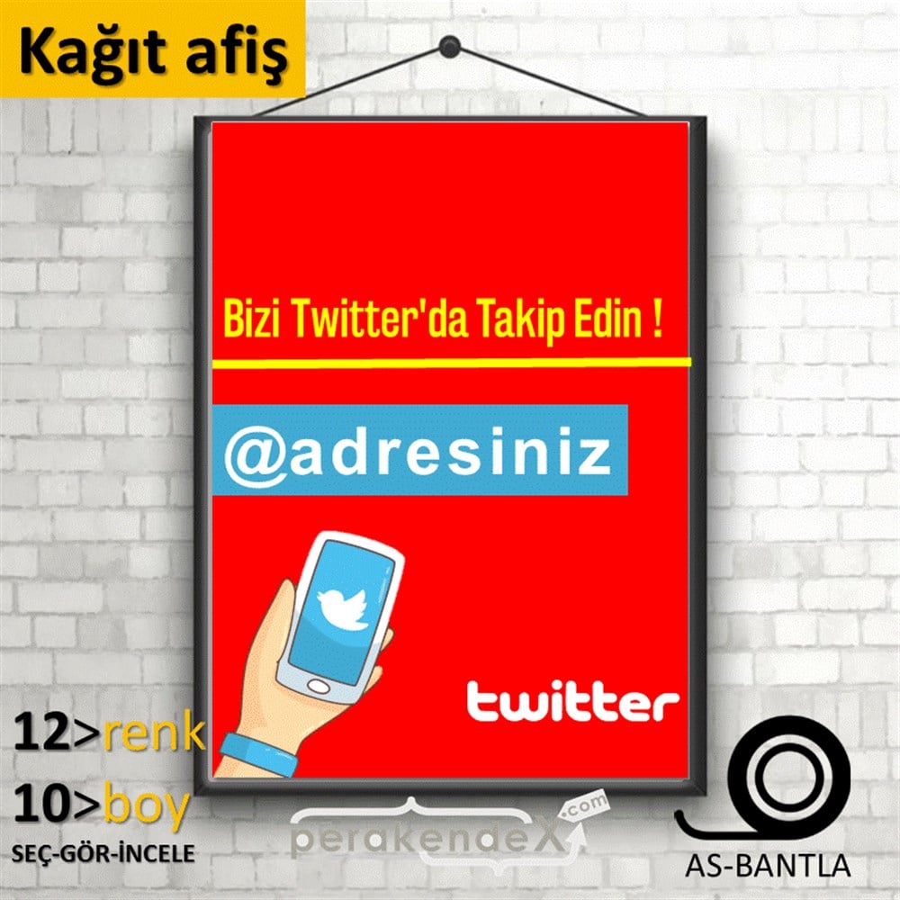 Bizi Twitter'Da Takip Edin ! SERT PLASTİK POSTER,  AFİŞ -dikdörtgen,tek yön baskı