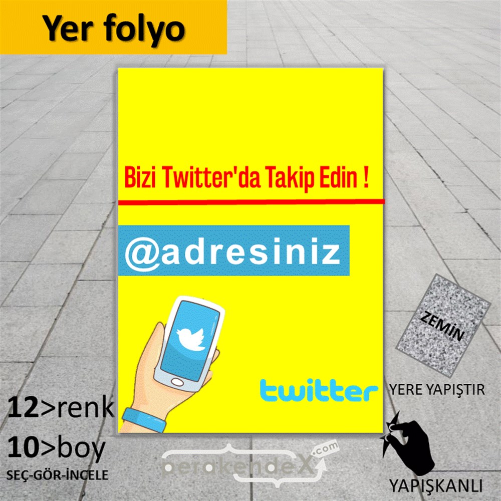 Bizi Twitter'Da Takip Edin ! YER - ZEMİN FOLYO,  VİNİL -dikdörtgen,tek yön baskı