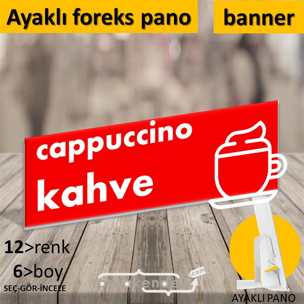 Cappuccino Kahve KARTON AYAKLI POSTER,  PANO (BANNER) -dikdörtgen,tek yön baskıkarton ayaklı poster,  pano