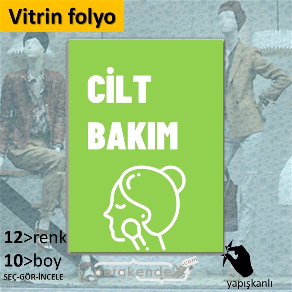 Cilt Bakım Ürün Çeşitleri VİTRİN - CAM FOLYO,  VİNİL -dikdörtgen,tek yön baskıvitrin - cam folyo,  vinil