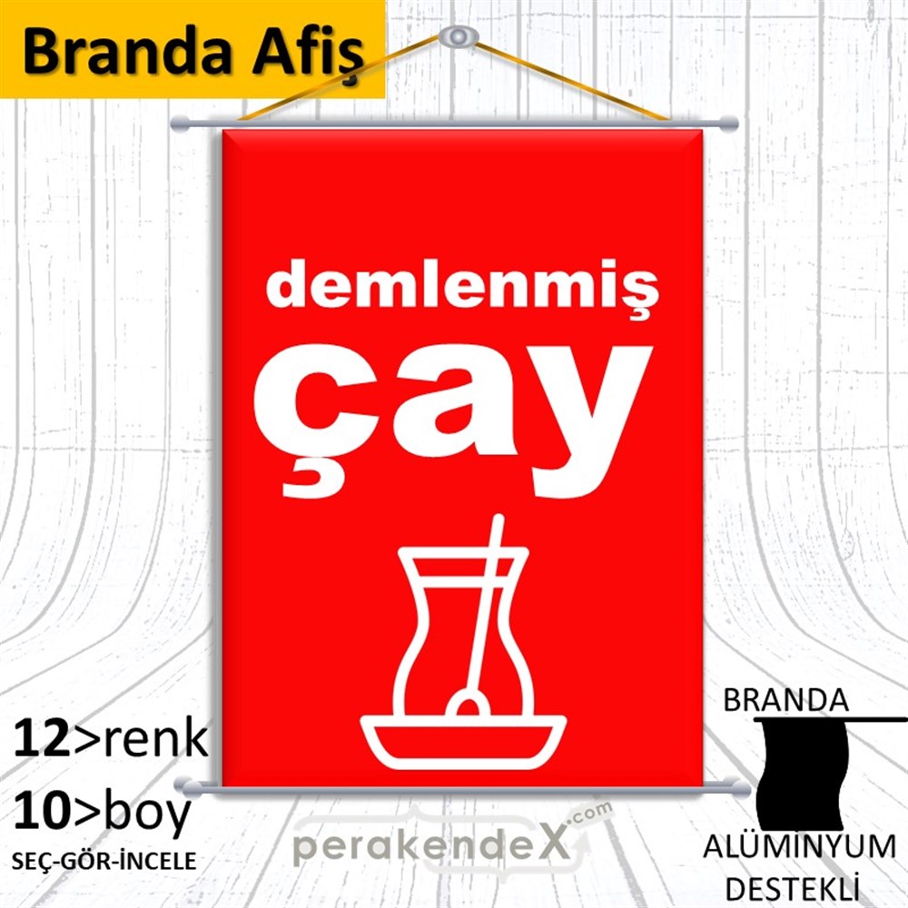 Demlenmiş Çay  BRANDA POSTER,  AFİŞ -dikdörtgen,tek yön baskıbranda poster,  afiş