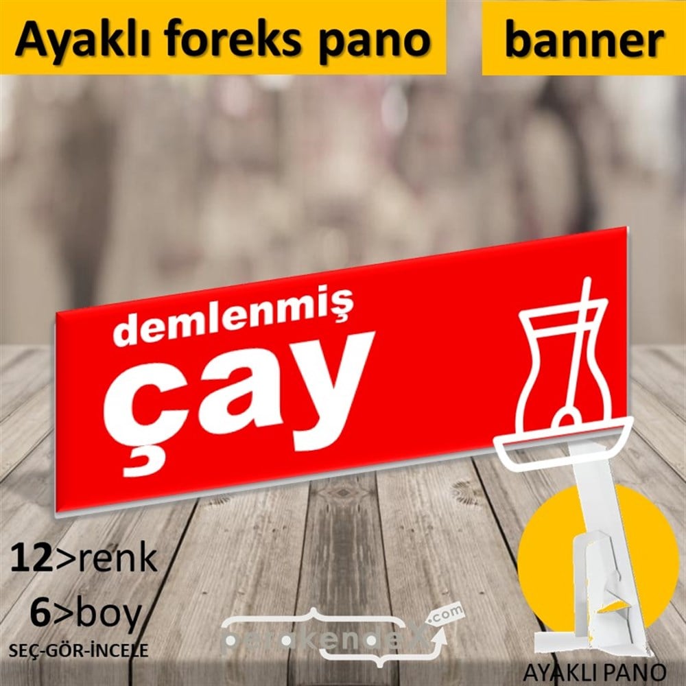 Demlenmiş Çay  KARTON AYAKLI POSTER,  PANO (BANNER) -dikdörtgen,tek yön baskıkarton ayaklı poster,  pano