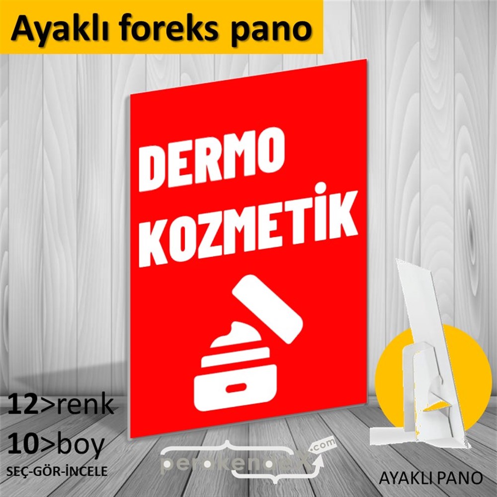 Dermo Kozmetik Yazısı KARTON AYAKLI POSTER,  PANO -dikdörtgen,tek yön baskıkarton ayaklı poster,  pano