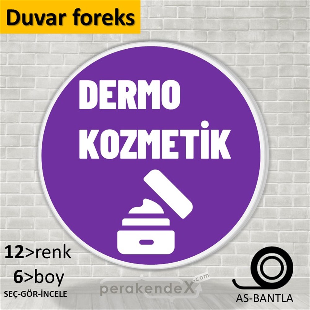 Dermo Kozmetik Yazısı SERT PLASTİK POSTER,  AFİŞ -oval,tek yön baskısert plastik poster,  afiş