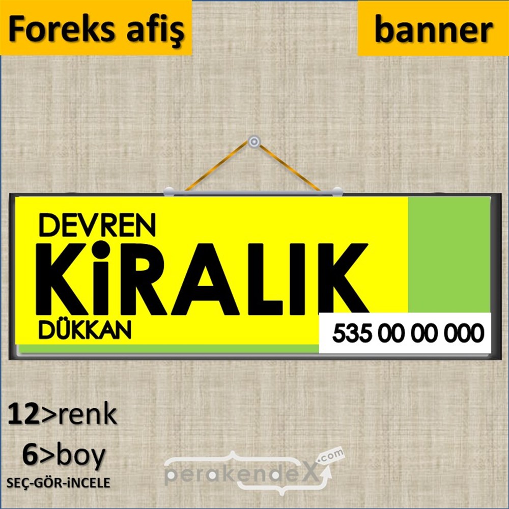 Devren Kiralık Yazısı 006 SERT PLASTİK POSTER,  AFİŞ (BANNER) -dikdörtgen,tek yön baskısert plastik poster,  afiş