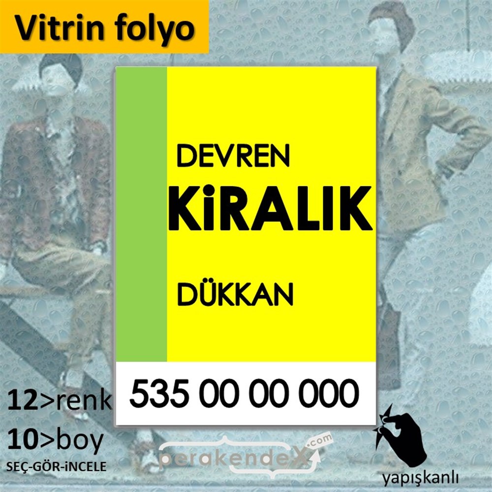 Devren Kiralık Yazısı 006 VİTRİN - CAM FOLYO,  VİNİL -dikdörtgen,tek yön baskıvitrin - cam folyo,  vinil