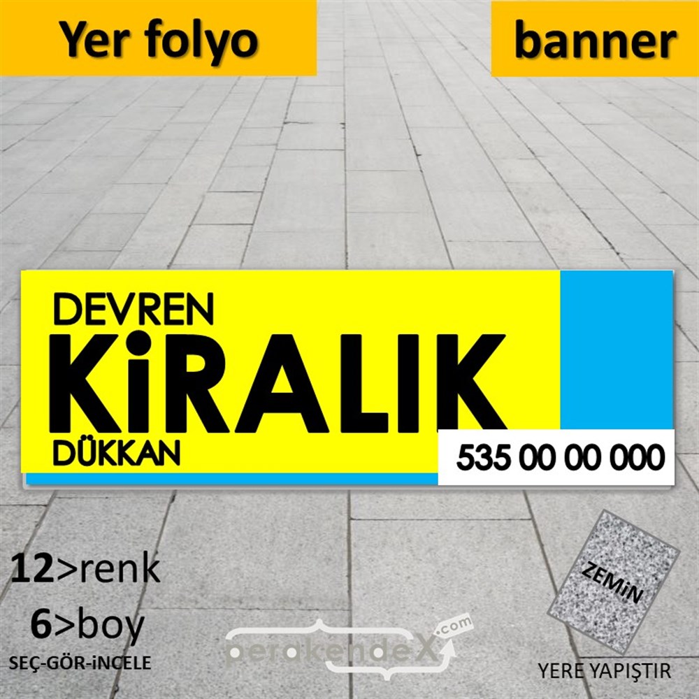 Devren Kiralık Yazısı 006 YER - ZEMİN FOLYO,  VİNİL (BANNER) -dikdörtgen,tek yön baskıyer - zemin folyo,  vinil