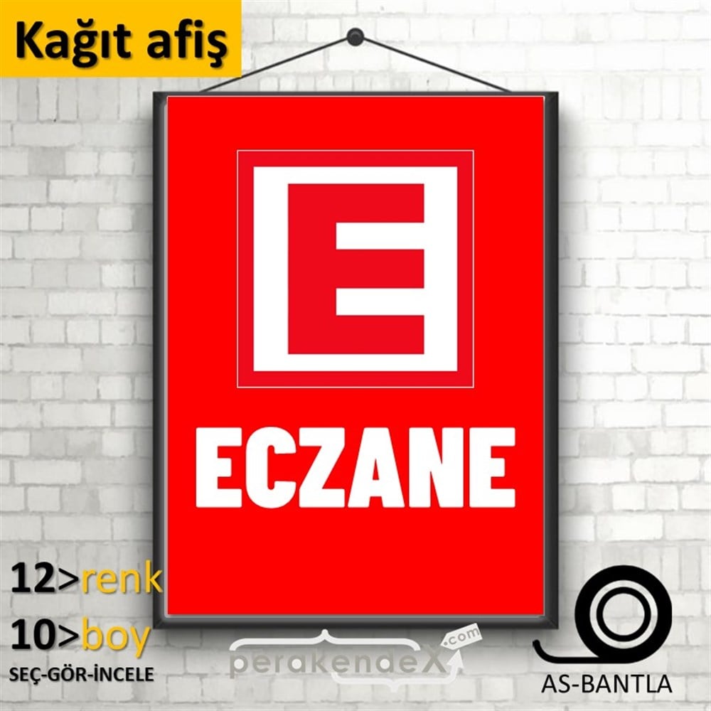 Eczane Yazısı KAĞIT POSTER,  AFİŞ -dikdörtgen,tek yön baskıkağıt poster,  afiş