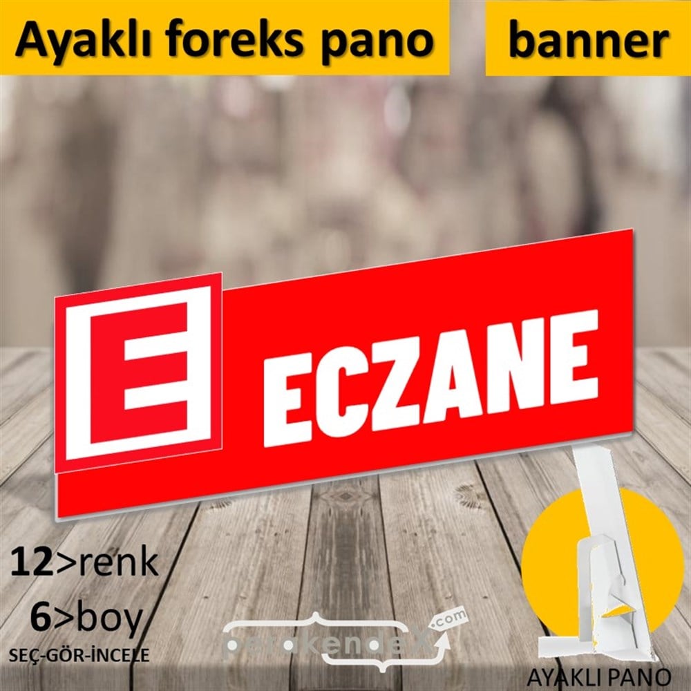 Eczane Yazısı KARTON AYAKLI POSTER,  PANO (BANNER) -dikdörtgen,tek yön baskıkarton ayaklı poster,  pano